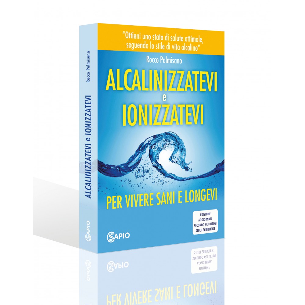 Alcalinizzatevi e Ionizzatevi - Edizione 2018